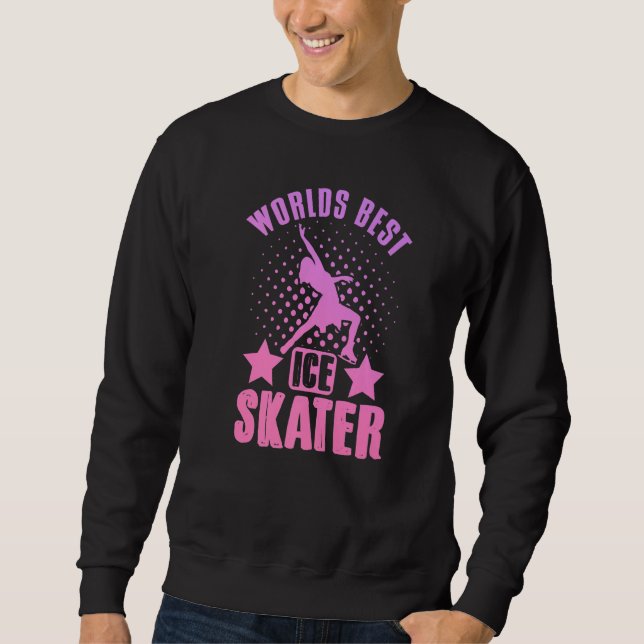 Sweatshirt Figure Skating Worlds Best Ice Skater Dancer (Devant)