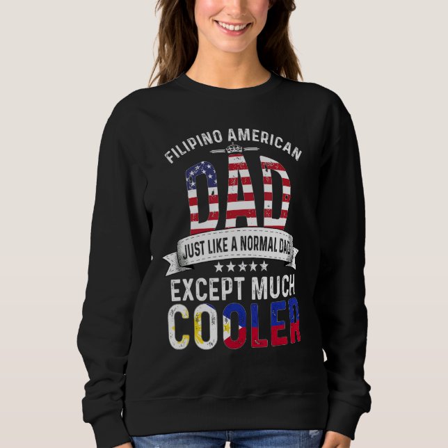 Sweatshirt Filipina American Dad Fathers Day Papa Phillipines (Devant)