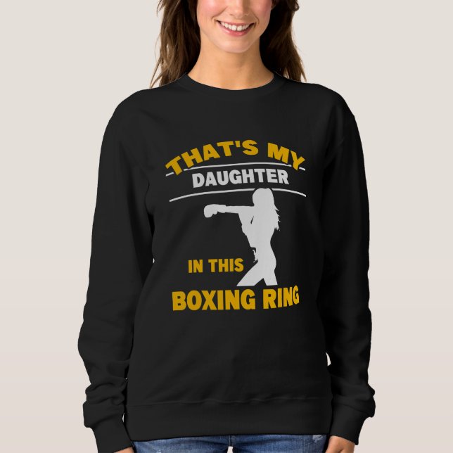 Sweatshirt Fille dans le ring de boxe Papa de boxeur Kickboxe (Devant)