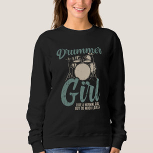 Sweatshirt Fille du tambour  Drummer Gift Drummer
