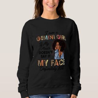 Sweatshirt Fille Gémeaux Si Ma Bouche Ne Le Dit Pas Mon Visag