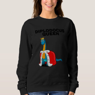 Sweatshirt Filles Diplodocus Queen Dinosaur femmes Diplodocus