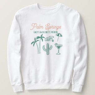 Sweatshirt Fin de semaine de bachelorette rose Palm Springs d