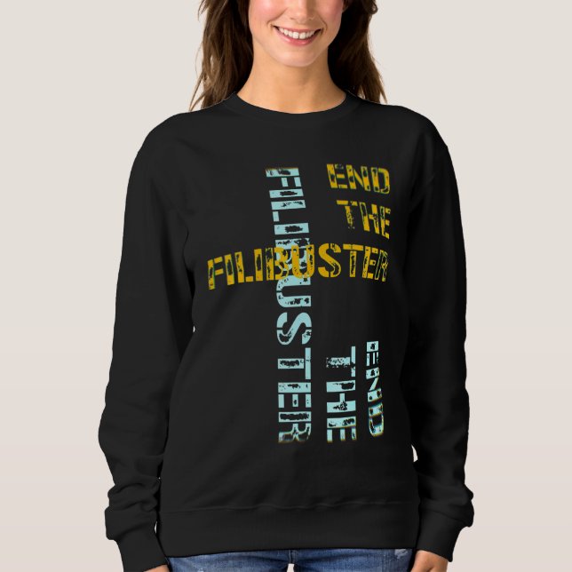 Sweatshirt Fin du Filibuster (Devant)