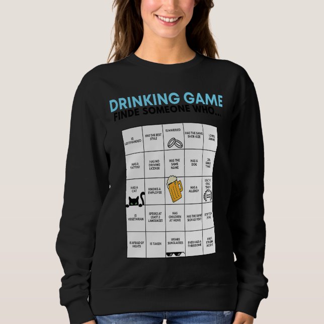 Sweatshirt Find someone who   Drinking Game (Devant)