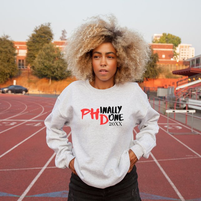 Sweatshirt Fini par la phase terminale - Conception amusante  (Créateur téléchargé)