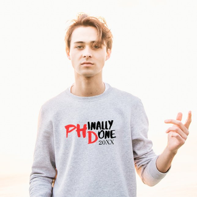 Sweatshirt Fini par la phase terminale - Conception amusante  (Créateur téléchargé)