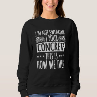 Sweatshirt Finisseur de béton Entrepreneur de construction L