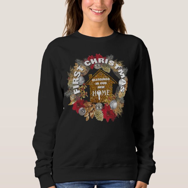 Sweatshirt FIRST CHRISTMAS NEW HOME Matching Couples  (Devant)