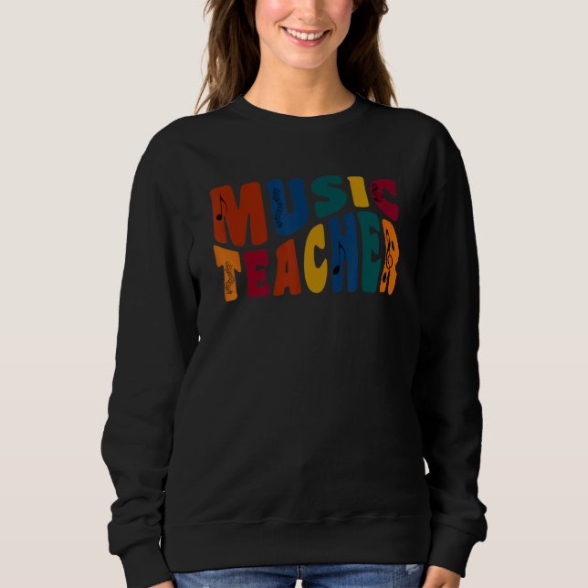 Sweatshirt First Day Of Back To School Retro Music Teacher's  (Devant)