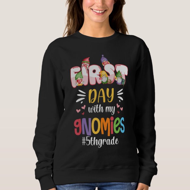 Sweatshirt First Day With My Gnomies 5th Grade Back To School (Devant)