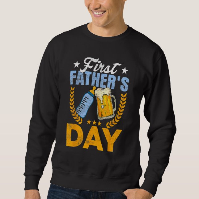 Sweatshirt First Father s Day  Beer Baby Bottle Dad Daddy Men (Devant)