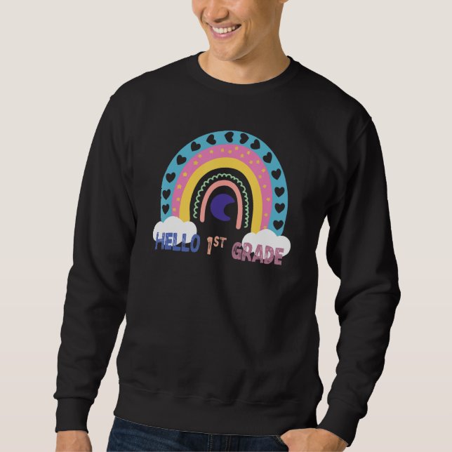 Sweatshirt First Grade Designu2026hello 1st Gradeu2026first G (Devant)