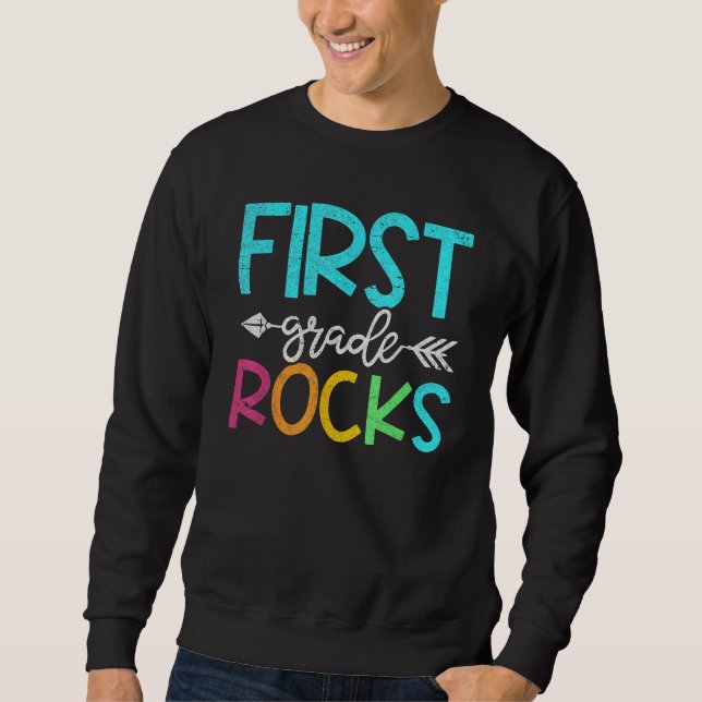 Sweatshirt First Grade Rocks  Team 1st Grade Teacher 2 (Devant)