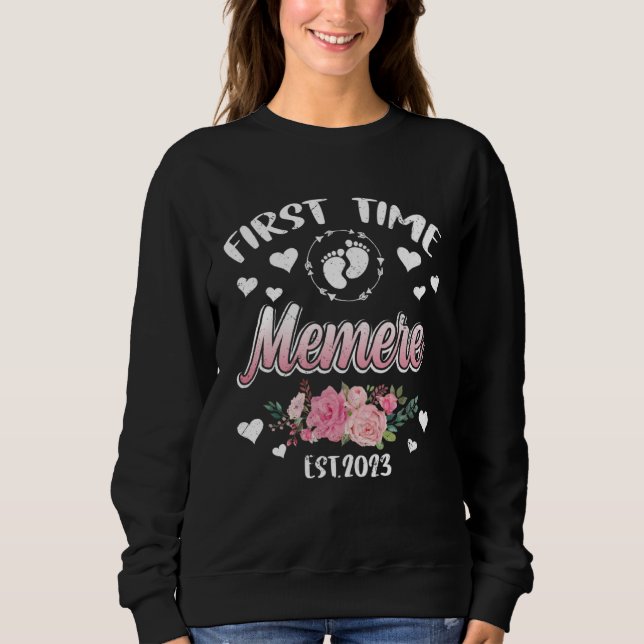 Sweatshirt First time Memere 2023 Mommy Mother s Day (Devant)