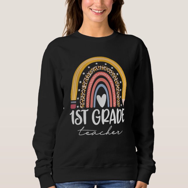 Sweatshirt Firts Grade Teacher Boho Rainbow 1st Grade Teacher (Devant)