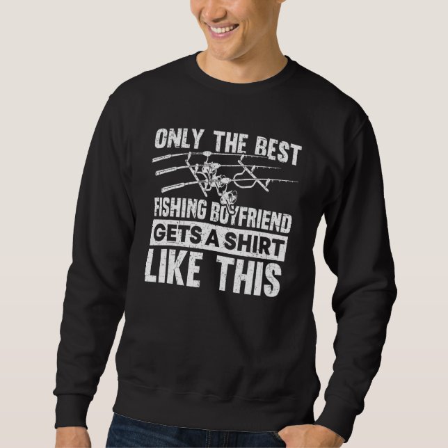 Sweatshirt Fishing Fisherman Boyfriend Fisher Fish (Devant)