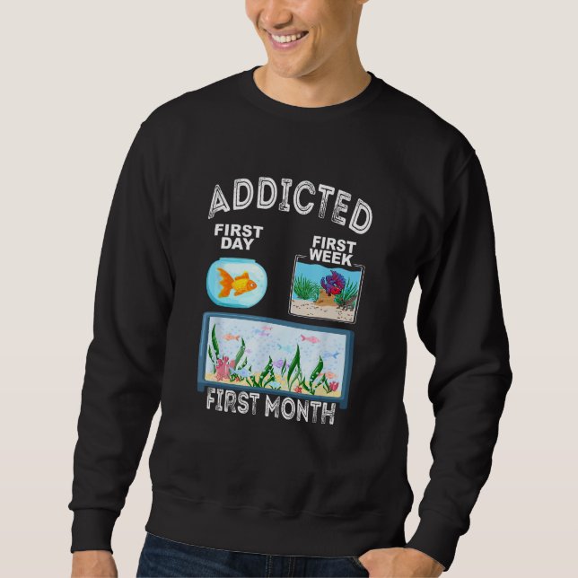 Sweatshirt Fishkeeper Fish Addicted Aquarist  Aquarium Hobbyi (Devant)