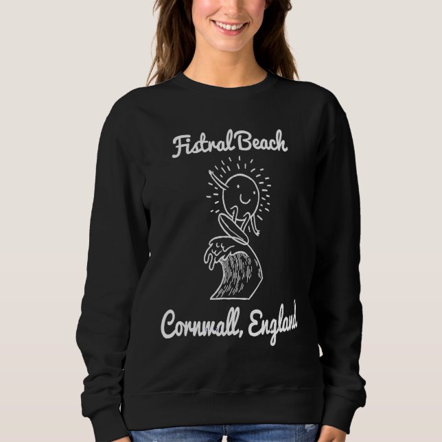 Sweatshirt Fistral Beach Cornwall England Surf Surfing Souven (Devant)
