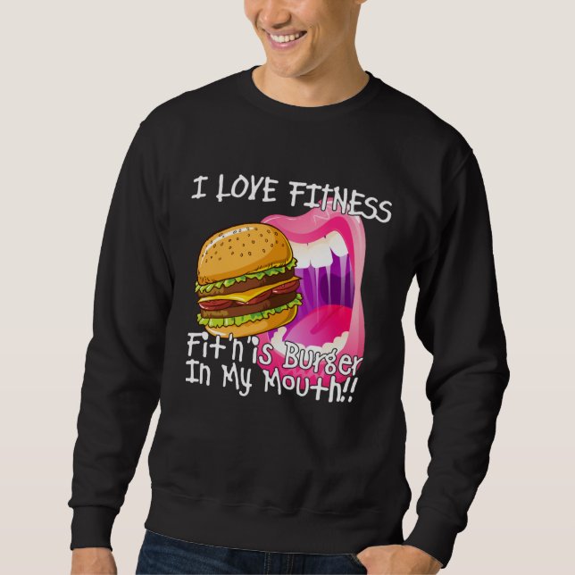 Sweatshirt Fitness Burger In My Mouth  Gym and Workout (Devant)