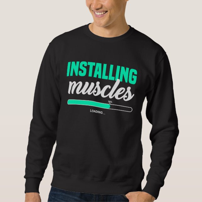 Sweatshirt Fitness Meme Installing Muscles Please Wait Bodybu (Devant)