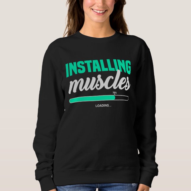 Sweatshirt Fitness Meme Installing Muscles Please Wait Bodybu (Devant)