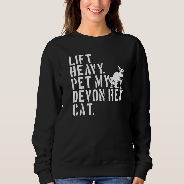 Sweatshirt Fitness Workout Lift Heavy Pet My Devon Rex Cat (Devant)