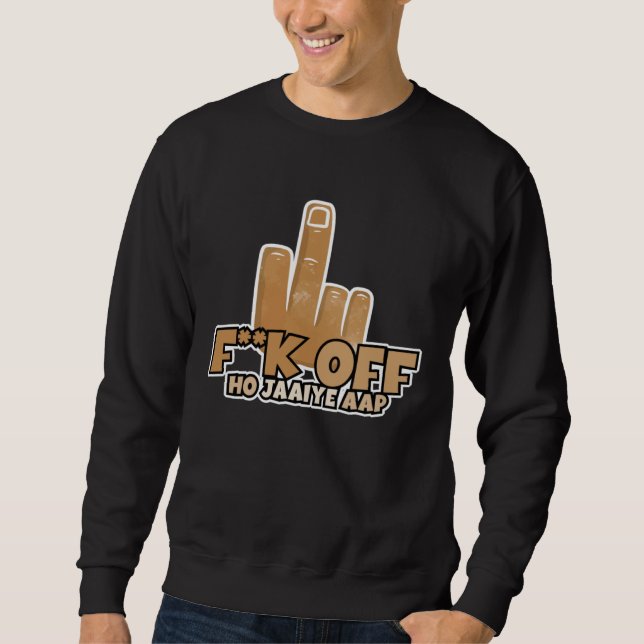 Sweatshirt Fk Off Ho Jaaiye Aap Bollywood Sarcastic  Hindi Pu (Devant)