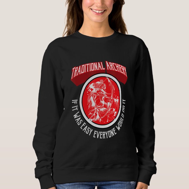 Sweatshirt Flèche de chasse à l'arc et citation de tir à l'ar (Devant)
