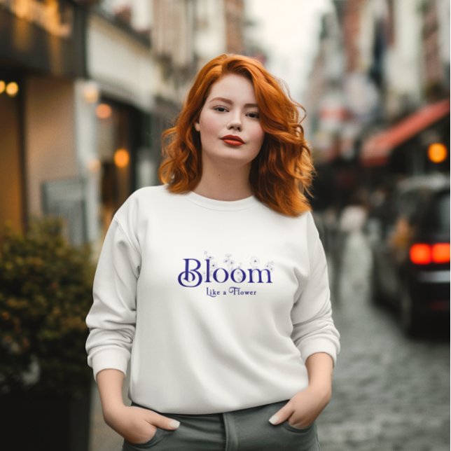 Sweatshirt Fleur comme une typographie inspirante (Créateur téléchargé)