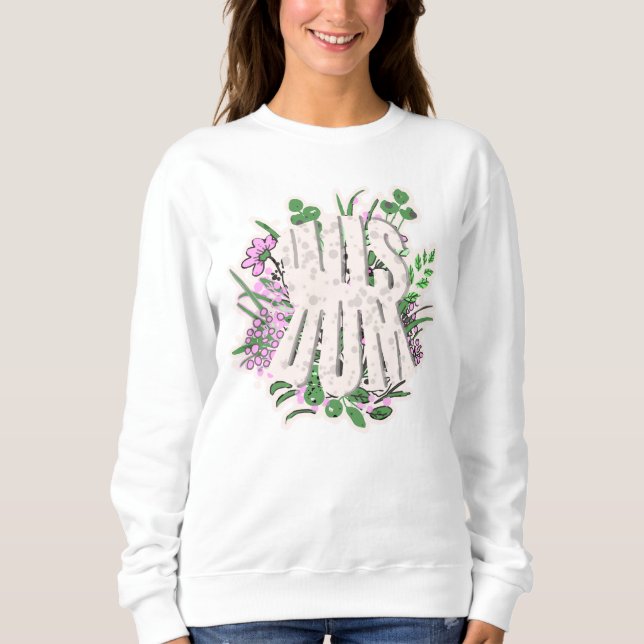Sweatshirt Fleurs et feuilles roses de sagesse Typographie (Devant)
