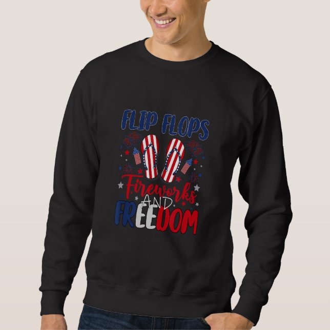 Sweatshirt Flip Flops Fireworks Et Liberté Drapeau Américain  (Devant)
