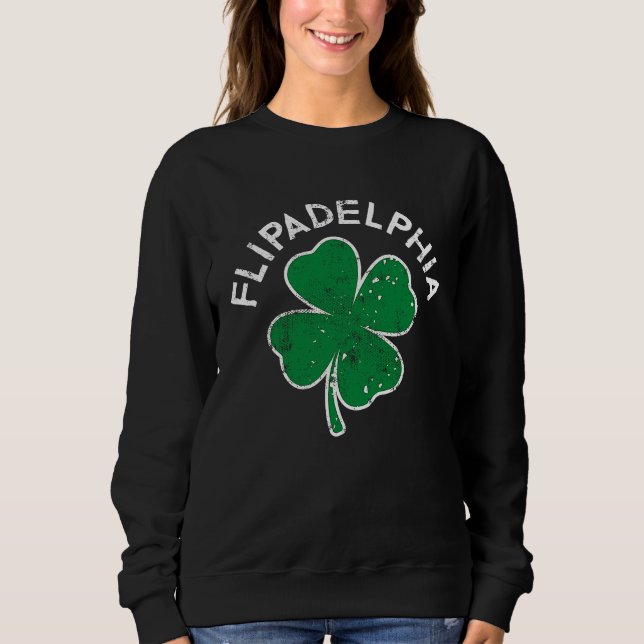 Sweatshirt Flipadelphia Philadelphia Lucky C St Patrick's Day (Devant)