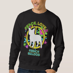 Sweatshirt Floral Chien Peace Love Et French Bulldog
