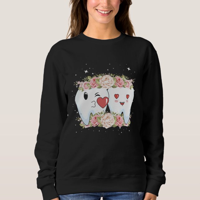 Sweatshirt Floral Dentist Dental Hygienist Valentine's Day (Devant)