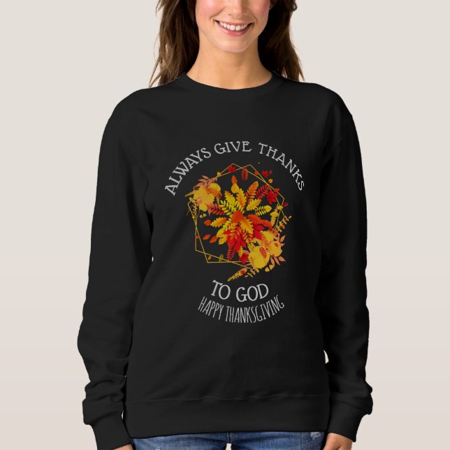 Sweatshirt Floral DONNE TOUJOURS GRÂCE À DIEU Thanksgiving (Devant)