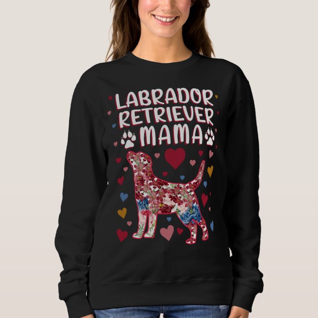 Sweatshirt Floral Labrador Retriever Mama (Devant)