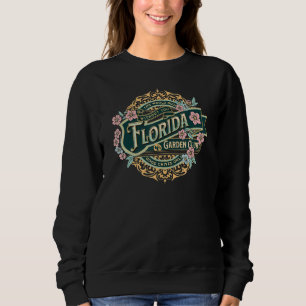 Sweatshirt Florida Garden Club Gardener Jardiner Pun Gardene
