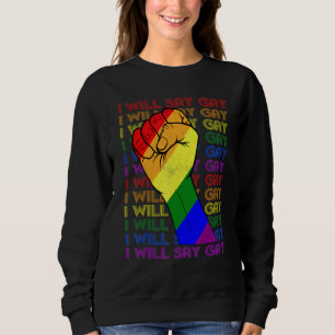 Sweatshirt Florida Gay Je Vais Dire Gay Dire Amour Fier Lgbtq