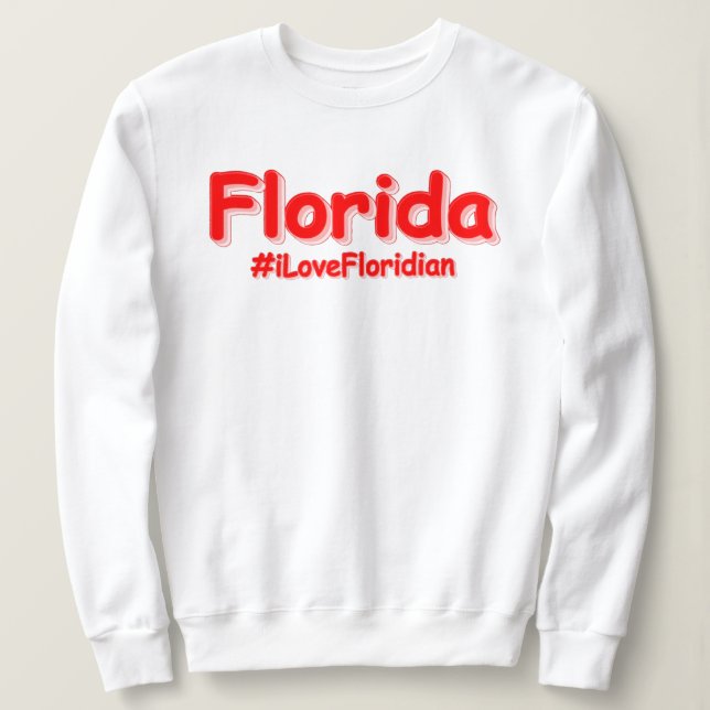 Sweatshirt "Florida" Joli Design. Acheter maintenant (Design devant)