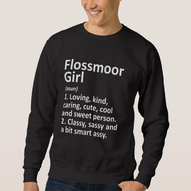 Sweatshirt Flossmoor Girl Il Illinois Funny City Accueil Raci (Devant)