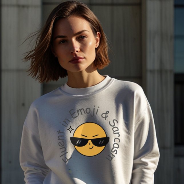 Sweatshirt "Fluent in Emoji and Sarcasm" Drôle Femmes (Créateur téléchargé)