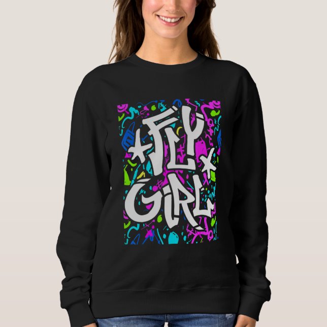 Sweatshirt Fly Girl 80s 90s Old School Style B Girl Hip Hop C (Devant)
