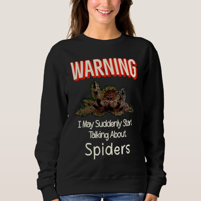 Sweatshirt Flying Jumping Spider Warning Spooder Mom Spooder  (Devant)