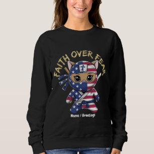 Sweatshirt Foi sur la peur Inspirational Chrétien Personnalis