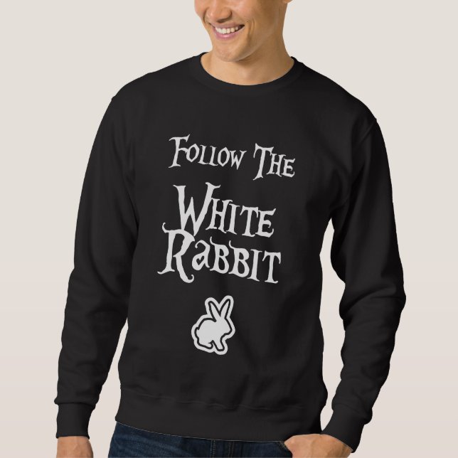 Sweatshirt Follow the White Rabbit (Devant)