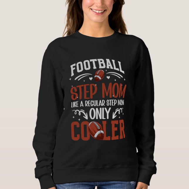 Sweatshirt Football cool Step-Maman D'Un Joueur De Football S (Devant)