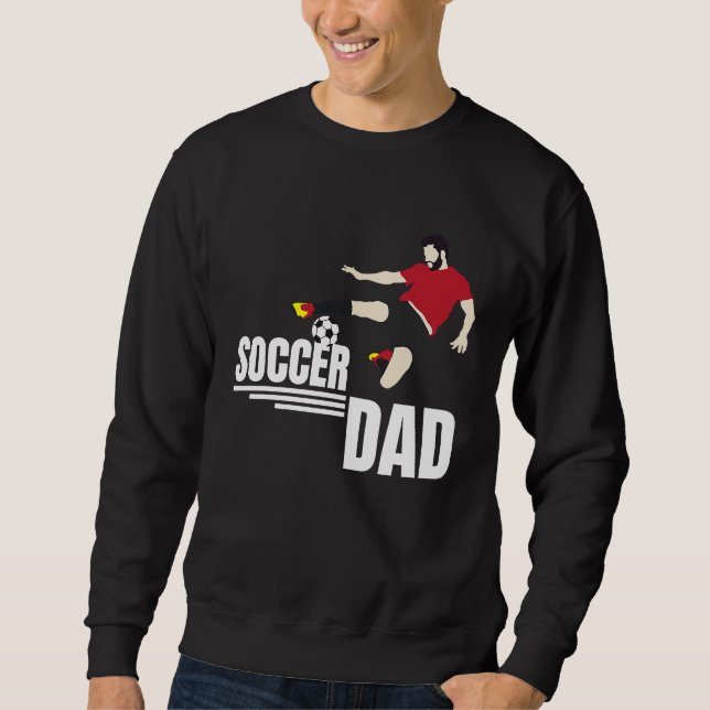 Sweatshirt Football Dad Father Soccer Player  T (Devant)