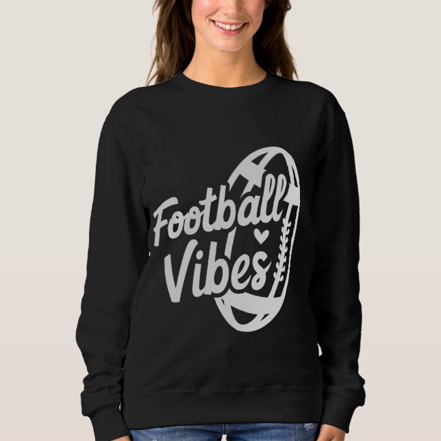 Sweatshirt Football Vibes Jeu Jour mignonne Football Maman su (Devant)