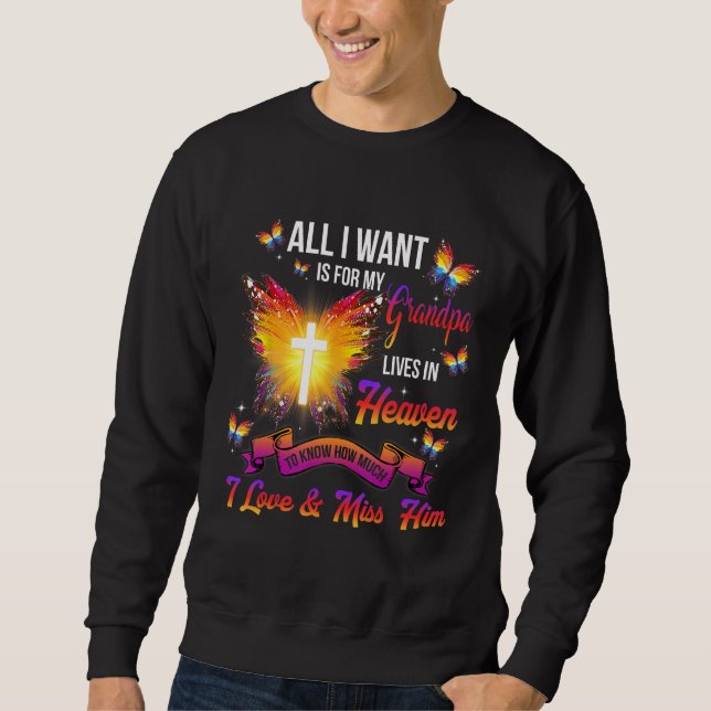 Sweatshirt For Men Women Missing Grandpa In Heaven Lost My Gr (Devant)